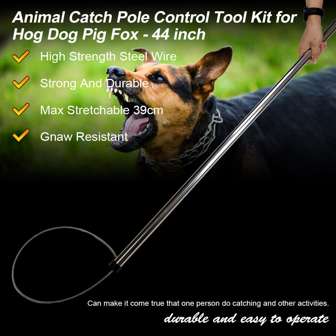 Animal Catch Pole Control Tool Kit is tailored for controlling hogs, dogs, pigs, and foxes. 44 inches for effective handling and control.